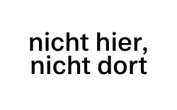 Nicht hier nicht dort Kolumne