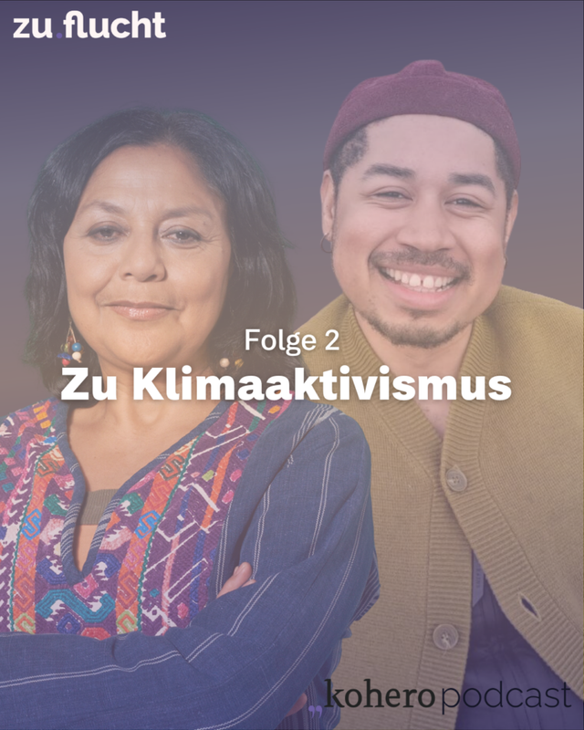 zu.flucht Podcast: Zu Klimaaktivismus