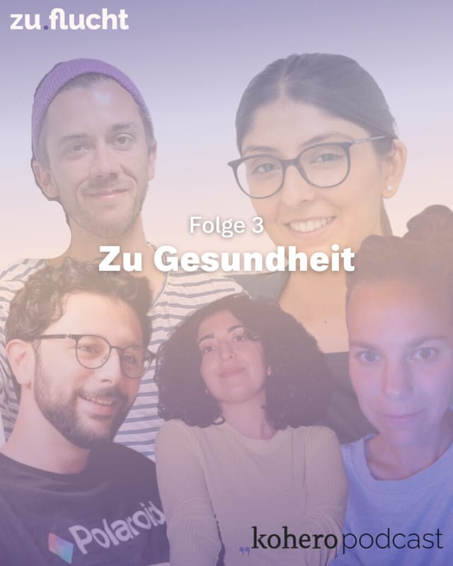 zu.flucht Podcast: Zu Gesundheit