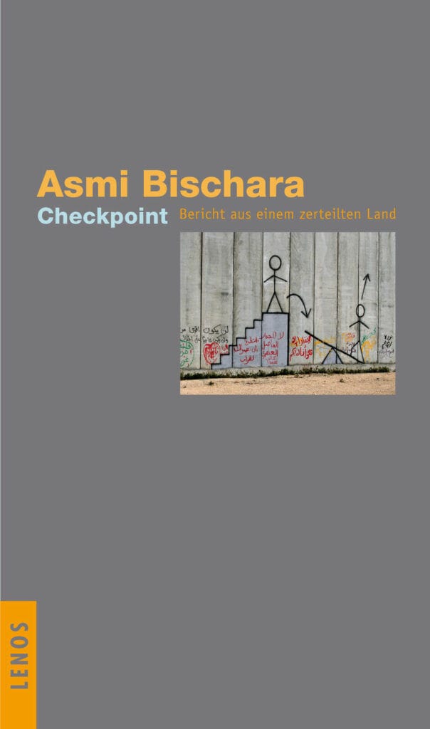 Checkpoints von Asmi Bischara - eine Buchbesprechung