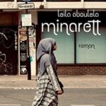 Minarett Leila Aboulela Eine Orientierung.