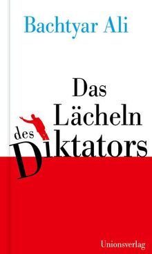 "Das Lächeln des Diktators" von Bachtyar Ali, Unionsvertrag